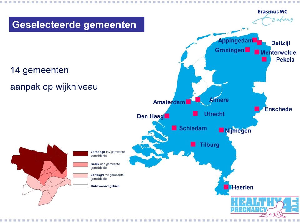 Groningen Almere Utrecht Delfzijl Menterwolde