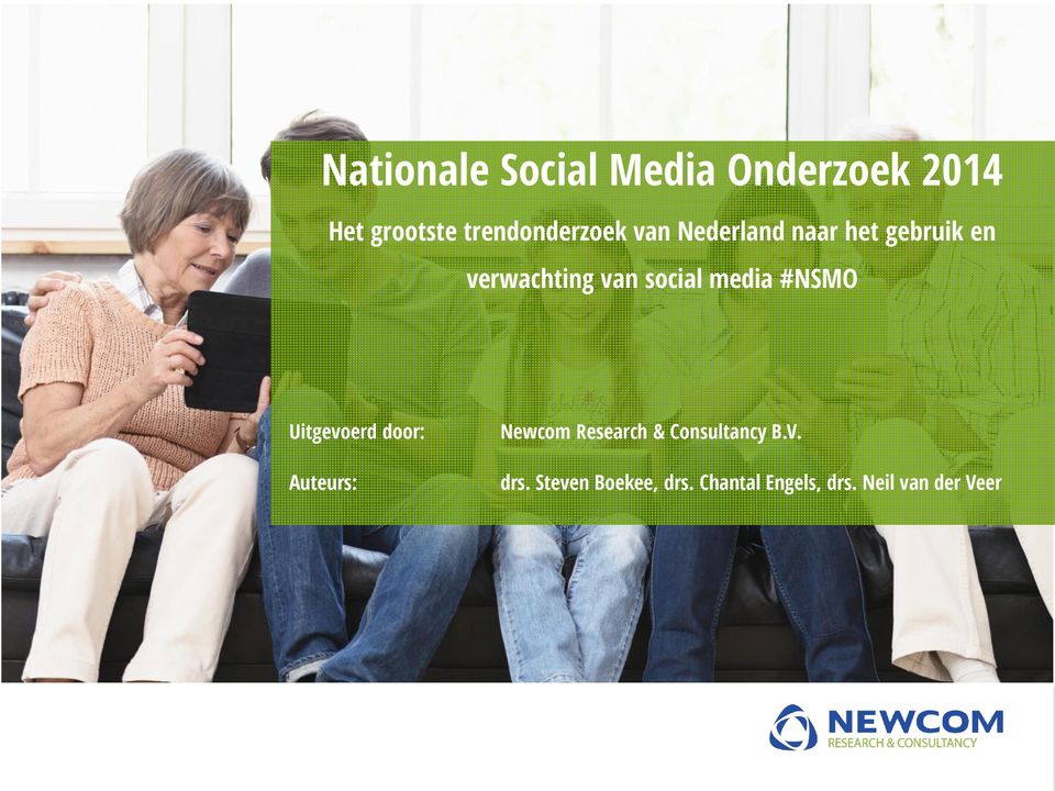 social media #NSMO Uitgevoerd door: Auteurs: Newcom Research &