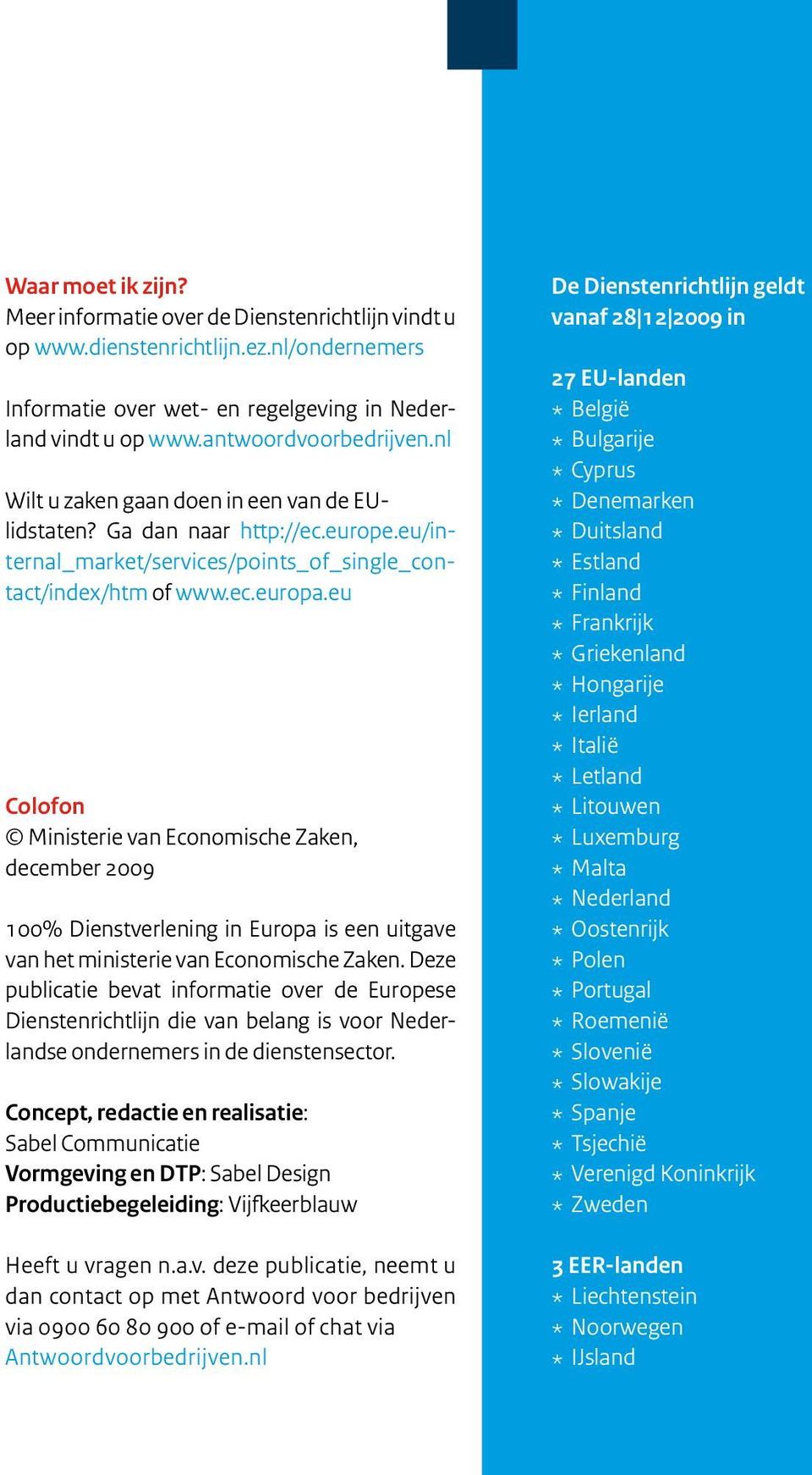 eu/internal_market/services/points_of_single_contact/index/htm of www.ec.europa.