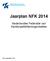 Jaarplan NFK 2014. Nederlandse Federatie van Kankerpatiëntenorganisaties