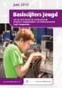 Basiscijfers Jeugd. juni 2013. van de niet-werkende werkzoekende jongeren, stageplaatsen- en leerbanenmarkt regio Haaglanden