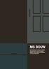 MS Bouw. Uw specialist in de levering en montage van kozijnen, ramen, rolluiken en binnenen buitendeuren.