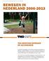 BEWEGEN IN NEDERLAND 2000-2013