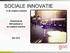 SOCIALE INNOVATIE. in de creatieve industrie. Onderzoek bij 908 bedrijven in de creatieve industrie. Mei 2012