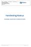 Handleiding Abakus. Verzekeringen, overeenkomsten en prestaties bij de patiënt. 2014 Abakus Compleet Pagina 1 / 15