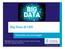 Big Data @ CBS. Overzicht van ervaringen. Piet Daas, Marco Puts, Martijn Tennekes, Edwin de Jonge, Alex Priem and May Offermans