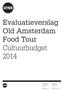 Evaluatieverslag Old Amsterdam Food Tour Cultuurbudget 2014