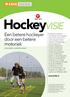 Hockeyvisie. Een betere hockeyer door een betere motoriek. 1 b. www.knhb.nl. Doelgroep: JONGSTE JEUGD
