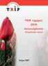 TRIP rapport 2010. Hemovigilantie. Uitgebreide versie. Tulipa TRIP. Hemovigilantie 1