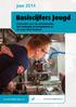 juni 2014 Basiscijfers Jeugd informatie over de arbeidsmarkt, het onderwijs en leerplaatsen in de regio West-Brabant Een gezamenlijke uitgave van:
