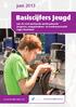 Basiscijfers Jeugd. juni 2013. van de niet-werkende werkzoekende jongeren, stageplaatsen- en leerbanenmarkt regio Flevoland