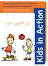 I n l e i d i n g. Deze brochure bestaat uit twee delen: 1. Een verhaal waarin Kids in Action wordt uitgelegd voor kinderen (pagina 4 t/m 10).