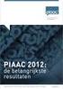 PIAAC: Kernvaardigheden voor Werk en Leven Resultaten van de Nederlandse survey Willem Houtkoop