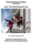 Het Sinterklaashuis is een coproductie van Museum Kranenburgh, Theaterwerkplaats Bergen en de Ondernemersvereniging Bergen.