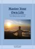 Master Your Own Life Jouw weg naar Succes & Geluk Les 2: Weten wat je echt wilt