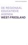 Pho Madivosa 11 februari 2016, bijlage agendapunt 11 DE REGIONAAL EDUCATIEVE AGENDA WEST-FRIESLAND