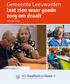 Gemeente Leeuwarden laat zien waar goede zorg om draait. oktober 2016