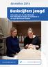 Basiscijfers Jeugd. december informatie over de arbeidsmarkt, het onderwijs en stages en leerbanen in de regio Noordoost-Brabant