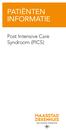 PATIËNTEN INFORMATIE. Post Intensive Care Syndroom (PICS)