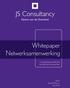 Whitepaper Netwerksamenwerking. Competenties achilleshiel van effectief samenwerken. Auteurs Ronald Berkhuizen Hans Rasch