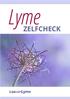 Deze Lyme Zelfcheck is een vragenlijst die bestaat uit vier delen. Beantwoord a.u.b. de vragen zo eerlijk mogelijk.