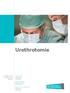 Urethrotomie. T +32(0) F +32(0) Campus Sint-Jan Schiepse bos 6. B 3600 Genk
