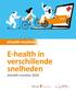 E-health in verschillende snelheden