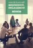 Wat houdt medewerker-engagement in? blz 7. Wie zet engagement op de agenda? blz 10. Concrete engagement tools ontbreken blz 14