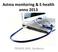 Astma monitoring & E-health anno 2013. TRENDS XXIII, Garderen