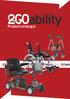 Inleiding. en meerwaarde te creëren door: 2GOability is een professionele fabrikant van mobiliteitshulpmiddelen.