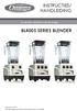 INSTRUCTIES/ HANDLEIDING BL400S SERIES BLENDER. Eat well, drink well and live well with Omega