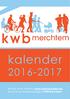 kalender Bezoek onze website:  en/of onze facebookpagina KWB Merchtem
